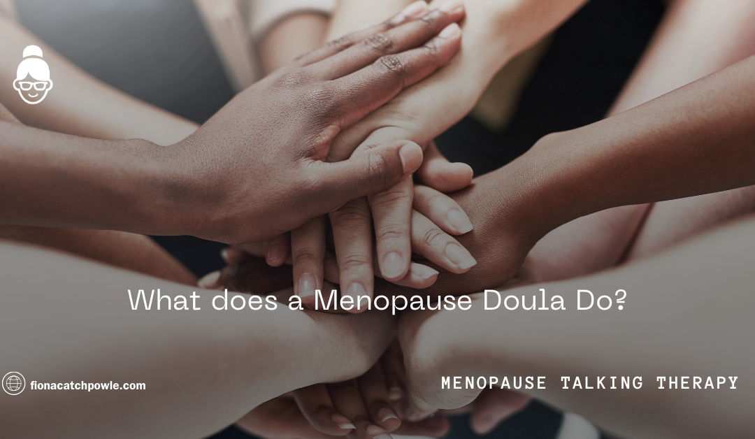 What does a Menopause Doula do?